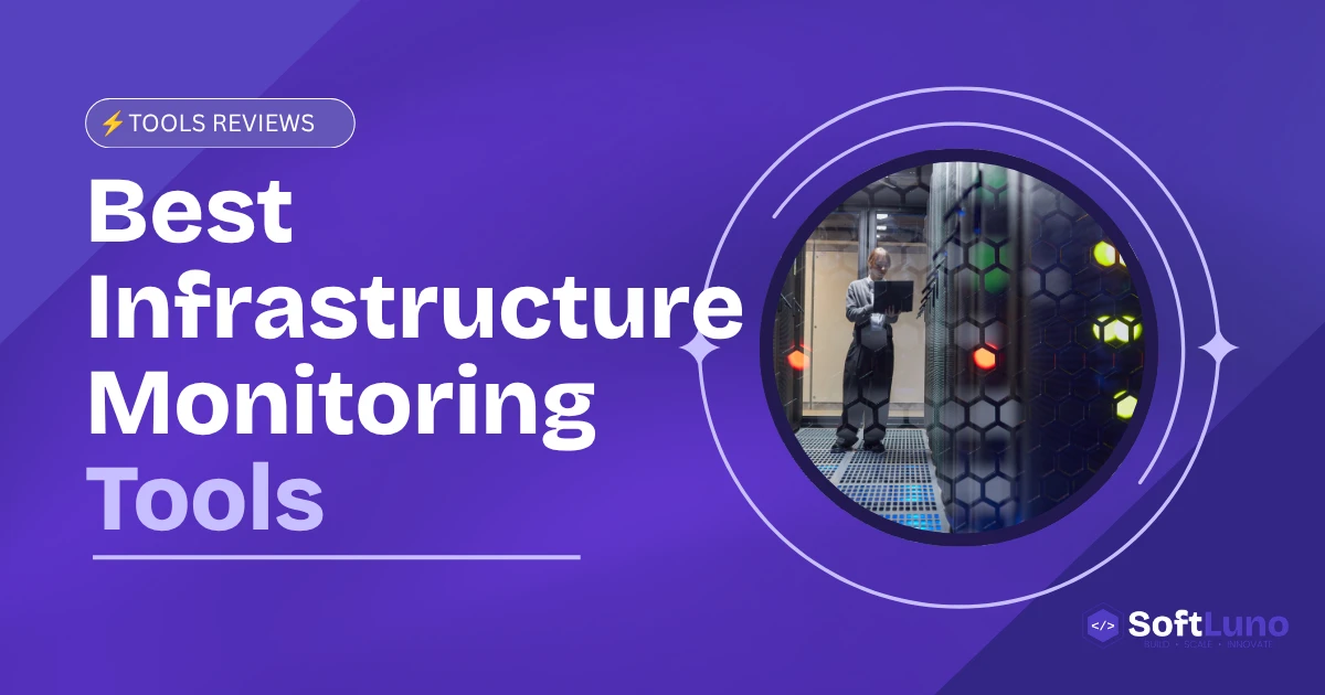 Infrastructure Monitoring Tools